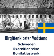 03.- 09. Juli 2023 Exerzitienreise, Vadstena, Schweden: die geistliche Leitung liegt bei Dr. Ursula Grooterhorst
